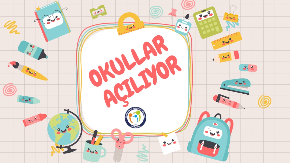 Okullar Açılıyor! 