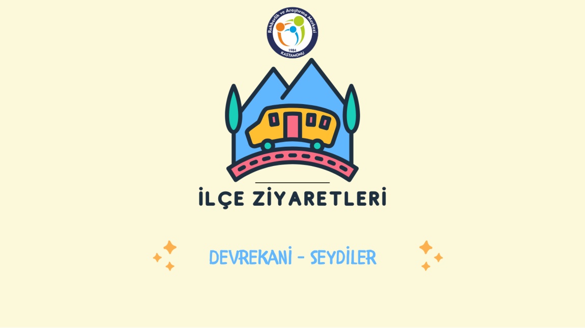 İlçe Ziyaretleri Devrekani - Seydiler