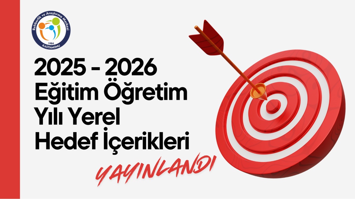 2025-2026 Eğitim Öğretim Yılı Yerel Hedef İçerikleri Yayınlandı